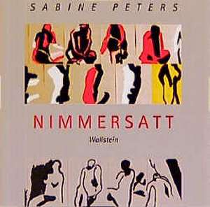 Nimmersatt. CD de Sabine Peters