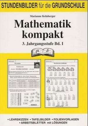 Mathematik kompakt 3.Schuljahr B.I