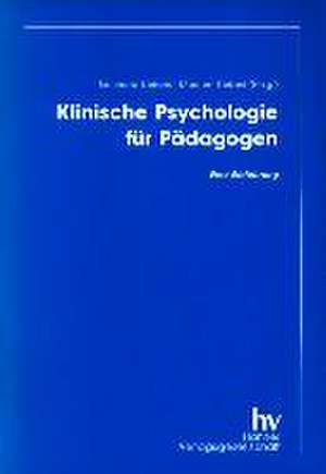 Klinische Psychologie für Pädagogen de Bernhard Sieland