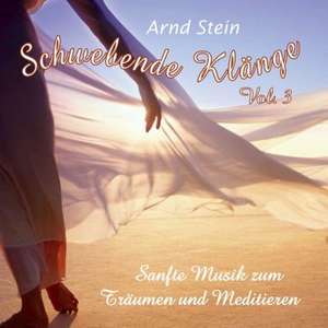 Schwebende Klänge 3. CD de Arnd Stein