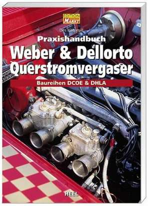 Praxishandbuch Weber und Dellorto Querstromvergaser de Wulf D. Brand