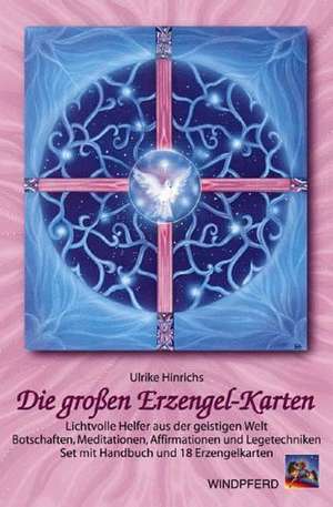 Die großen Erzengel-Karten. Set mit Handbuch und 18 Erzengelkarten de Ulrike Hinrichs