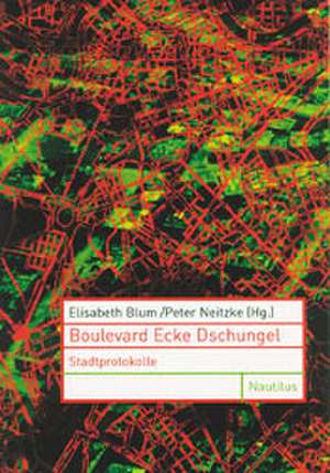 Boulevard Ecke Dschungel de Elisabeth Blum