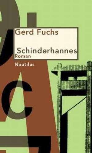 Schinderhannes de Gerd Fuchs