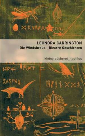 Die Windsbraut de Leonora Carrington