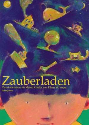 Zauberladen de Klaus W. Vopel