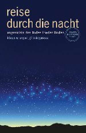 Reise durch die Nacht de Klaus W. Vopel