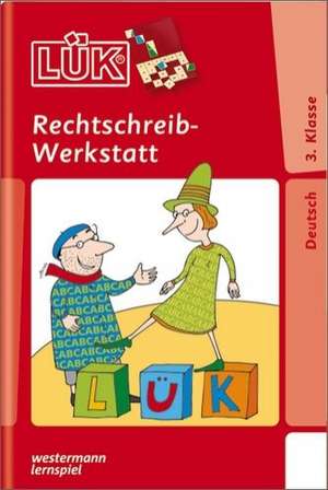 LÜK. Rechtschreibwerkstatt 3. Klasse de Heiner Müller