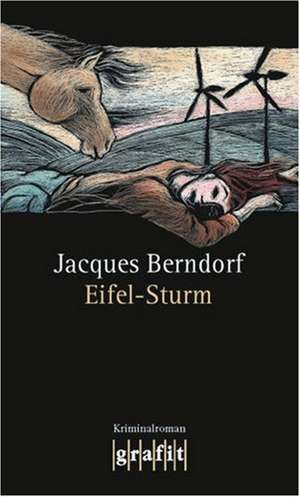 Eifel-Sturm de Jacques Berndorf