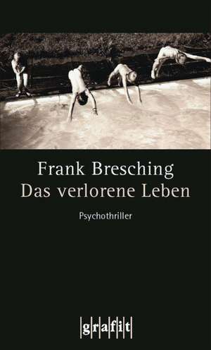 Das verlorene Leben de Frank Bresching