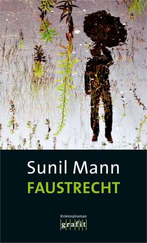 Faustrecht de Sunil Mann