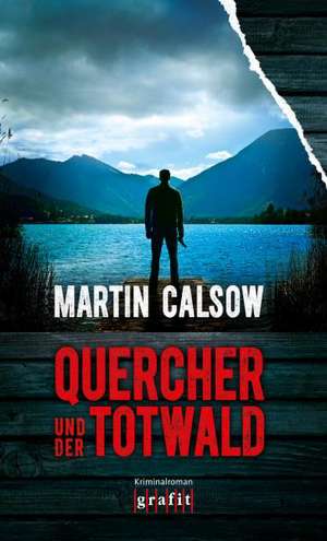 Quercher und der Totwald de Martin Calsow