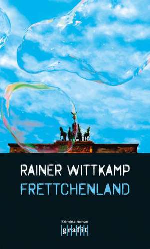 Frettchenland de Rainer Wittkamp