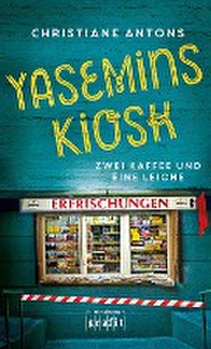 Yasemins Kiosk de Christiane Antons