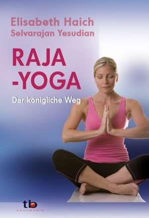 Raja-Yoga de Elisabeth Haich