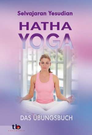 Hatha-Yoga de Selvarajan Yesudian