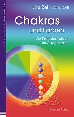 Chakras und Farben de Lilla Bek