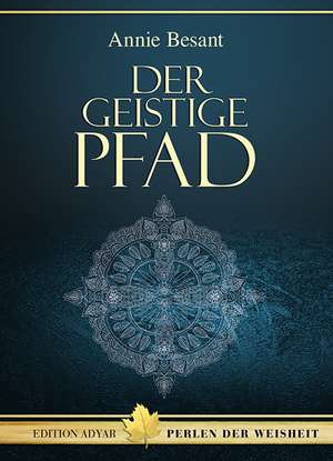 Der geistige Pfad de Annie Besant