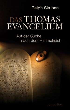 Das Thomas-Evangelium de Ralph Skuban
