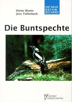 Die Buntspechte de Dieter Blume