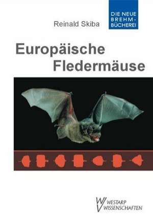 Europäische Fledermäuse de Reinald Skiba