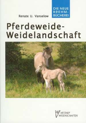 Pferdeweide-Weidelandschaft de Renate Ulrike Vanselow