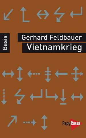 Vietnamkrieg de Gerhard Feldbauer