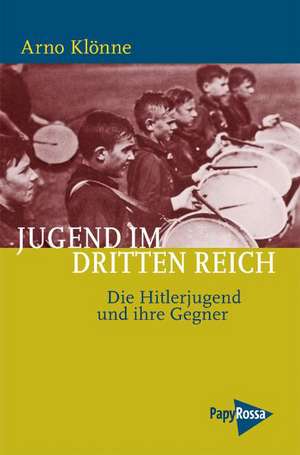 Jugend im Dritten Reich de Arno Klönne