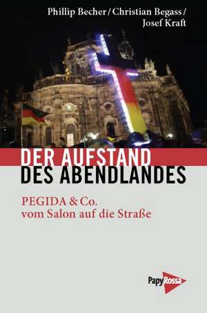 Der Aufstand des Abendlandes de Phillip Becher