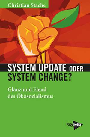 System Update oder System Change? de Christian Stache