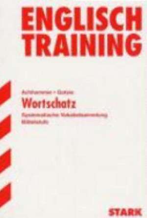 Training Grundwissen Englisch. Systematische Vokabelsammlung