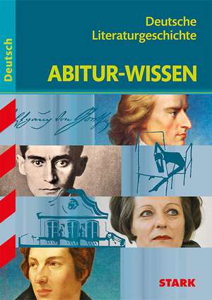 Abitur-Wissen - Deutsch Deutsche Literaturgeschichte de Claus Gigl