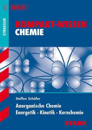 Kompakt-Wissen Abitur. Chemie