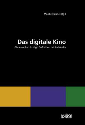 Das digitale Kino de Marille Hahne