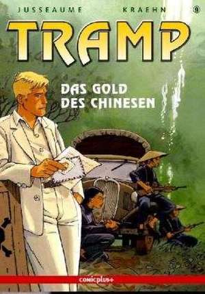 Tramp 09. Das Gold des Chinesen de Patrick Jusseaume