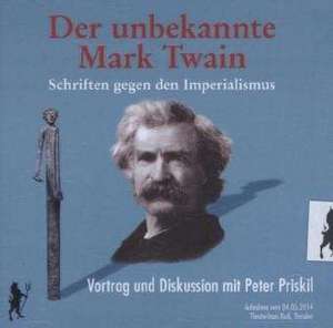 Der unbekannte Mark Twain de Peter Priskil