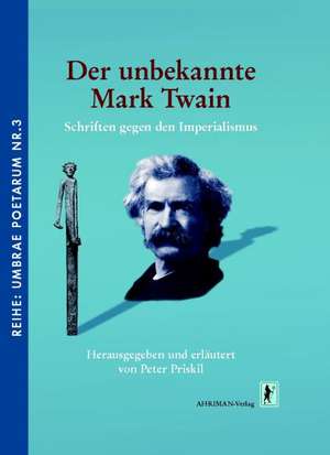 Der unbekannte Mark Twain de Peter Priskil