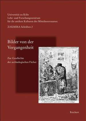 Bilder Von Der Vergangenheit de Thomas Fischer