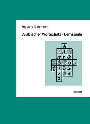 Arabischer Wortschatz - Lernspiele de Ingelore Goldmann