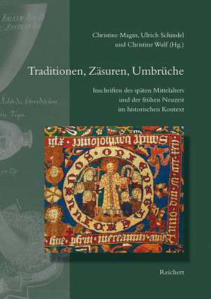 Traditionen, Zasuren, Umbruche de Christine Magin