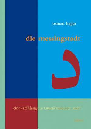 Die Messingstadt de Osman Hajjar