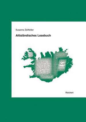 Altislandisches Lesebuch de Susanne Zeilfelder