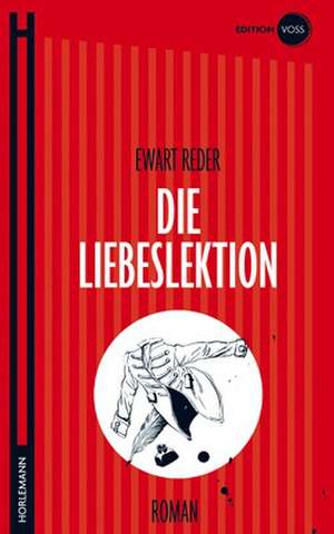 Die Liebeslektion de Ewart Reder