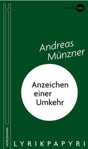 Anzeichen einer Umkehr de Andreas Münzner