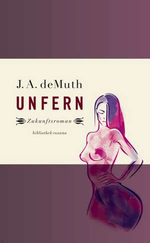 Unfern de deMuth. J. A.