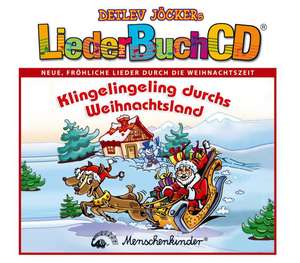 LiederBuchCD. Klingelingeling durchs Weihnachtsland de Ingrid van Bebber