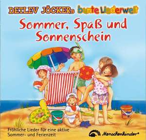 Sommer, Spaß und Sonnenschein de Detlev Jöcker