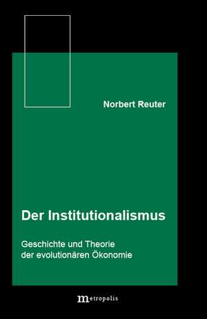 Der Institutionalismus de Norbert Reuter