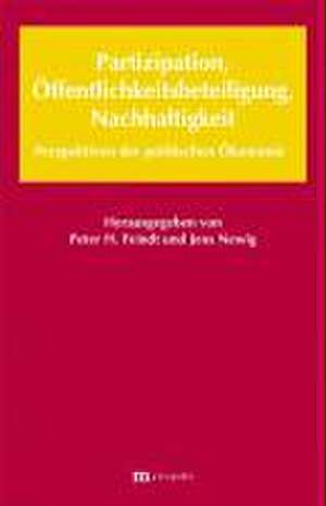 Partizipation, Öffentlichkeitsbeteiligung, Nachhaltigkeit de Peter H. Feindt