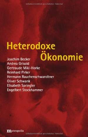 Heterodoxe Ökonomie de Joachim Becker